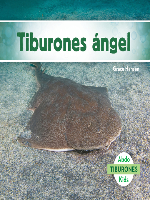 Title details for Tiburones angel (Angel Sharks) by Grace Hansen - Available